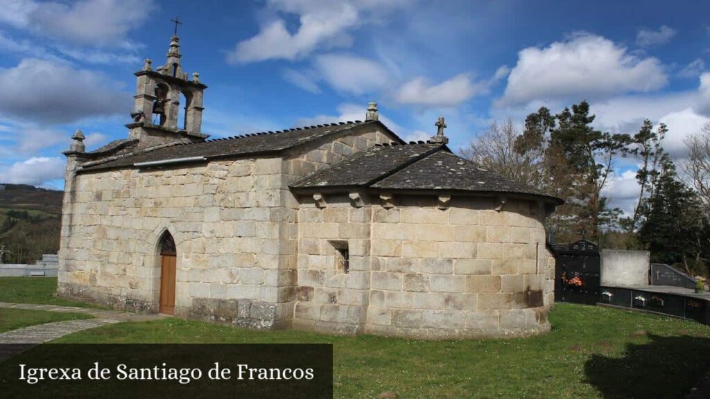 Igrexa de Santiago de Francos - Outeiro de Rei (Galicia)