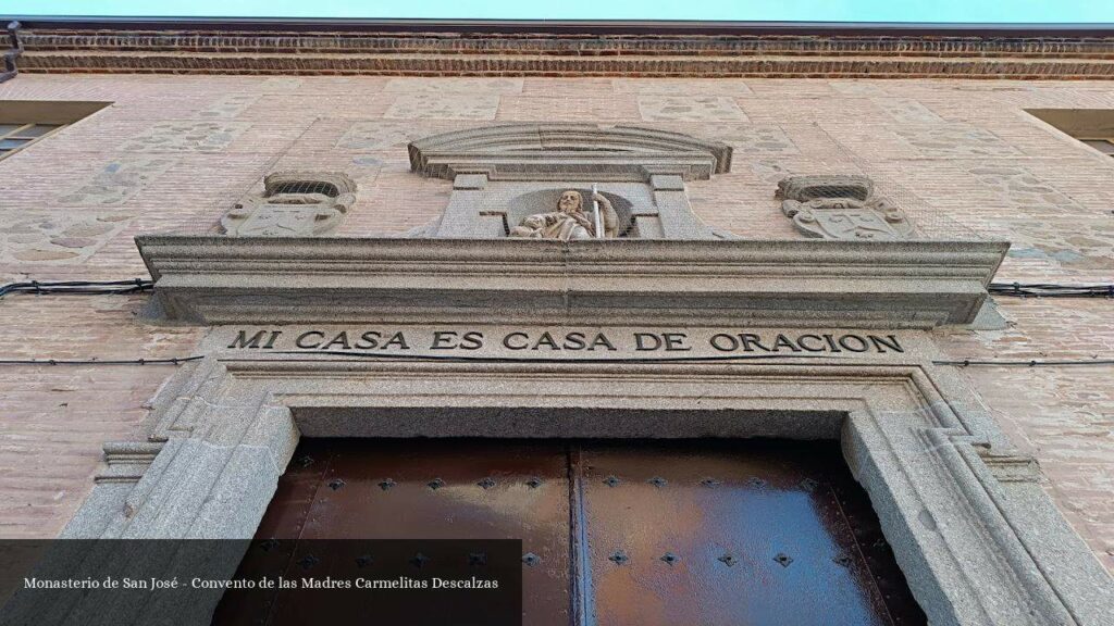 Monasterio de San José - Talavera de la Reina (Castilla-La Mancha)