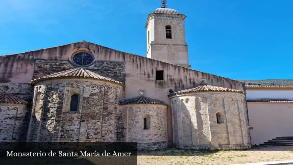 Monasterio de Santa María de Amer - Amer (Cataluña)