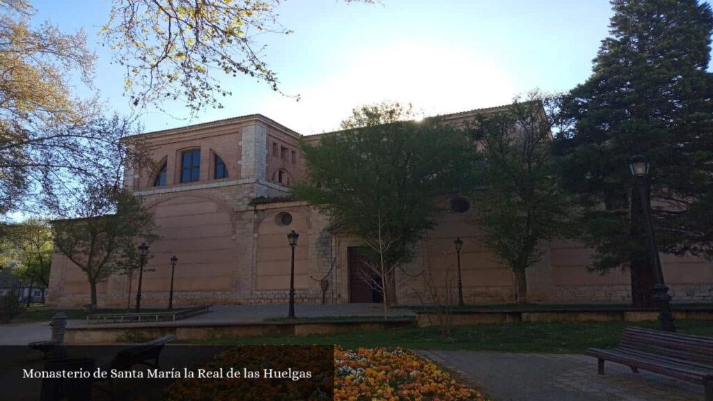 Monasterio de Santa María La Real de Las Huelgas - Valladolid (Castilla y León)