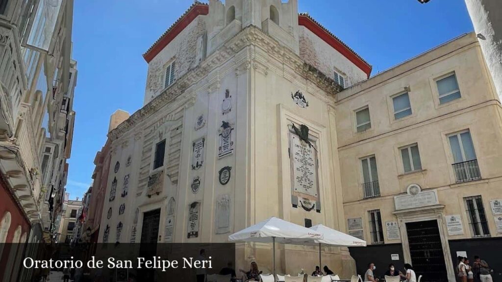 Oratorio de San Felipe Neri - Cádiz (Andalucía)