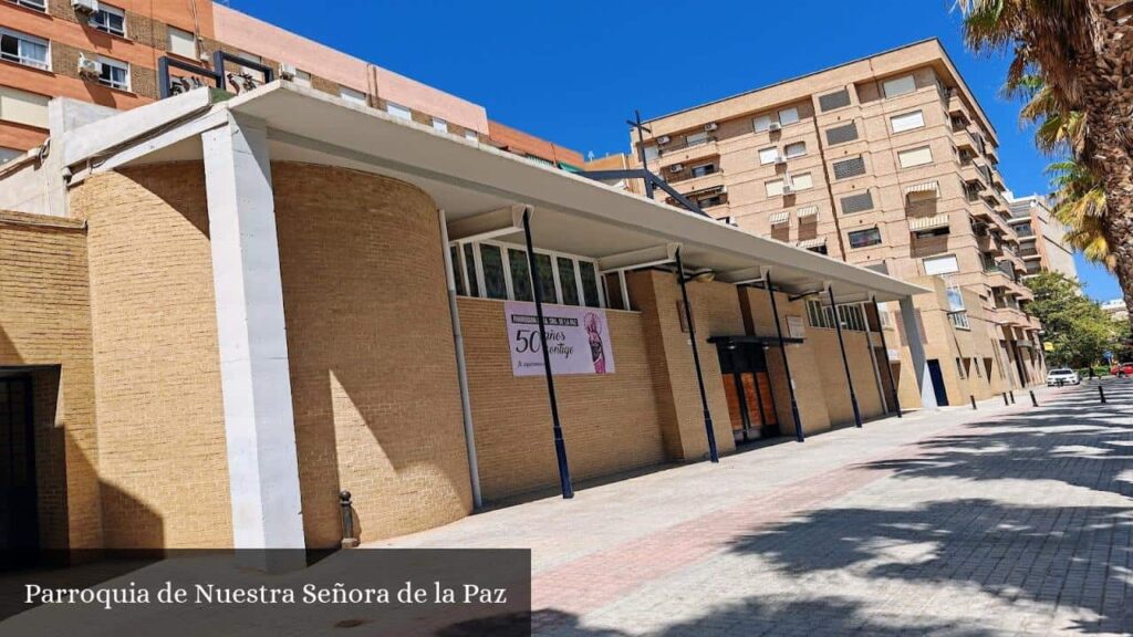 Parroquia de Nuestra Señora de la Paz - Valencia (Comunidad Valenciana)