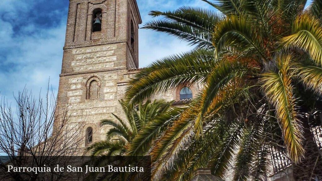 Parroquia de San Juan Bautista - Fuensalida (Castilla-La Mancha)