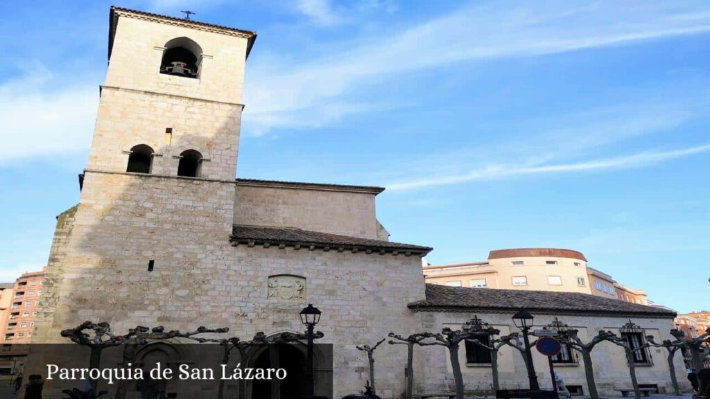 Parroquia de San Lázaro - Palencia (Castilla y León)