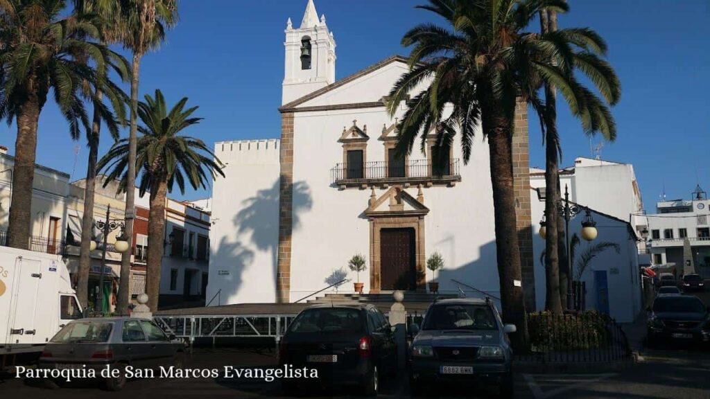 Parroquia de San Marcos Evangelista - Oliva de la Frontera (Extremadura)