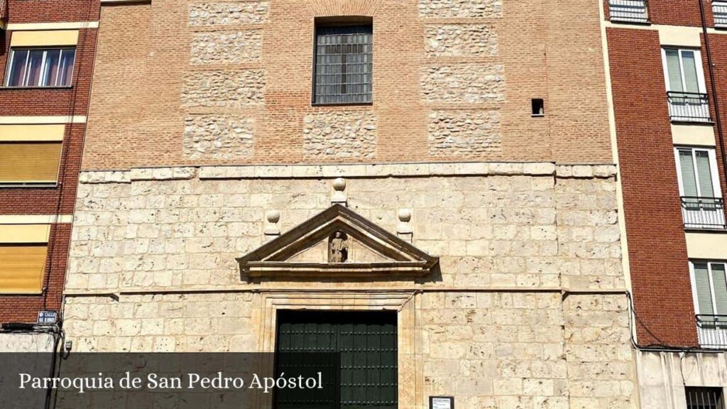 Parroquia de San Pedro Apóstol - Valladolid (Castilla y León)