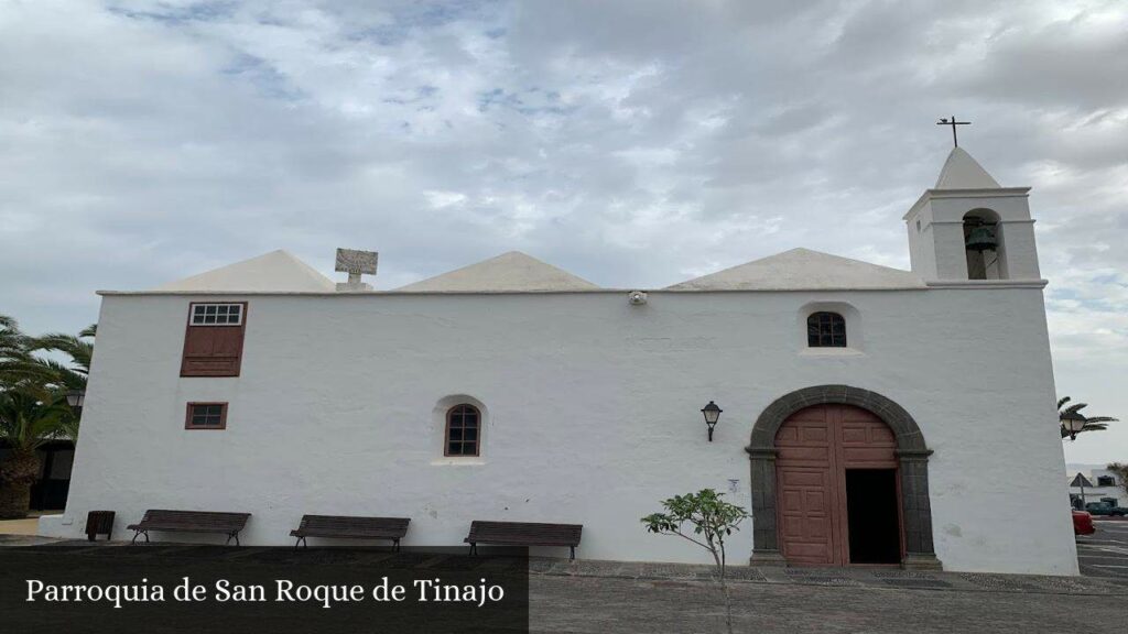 Parroquia de San Roque de Tinajo - Tinajo (Canarias)