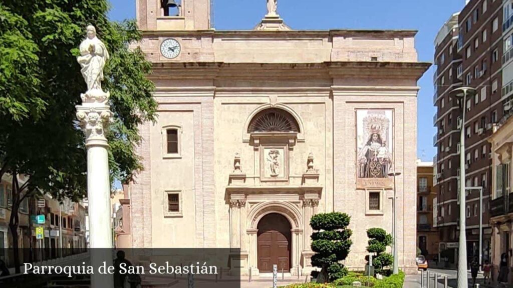 Parroquia de San Sebastián - Almería (Andalucía)