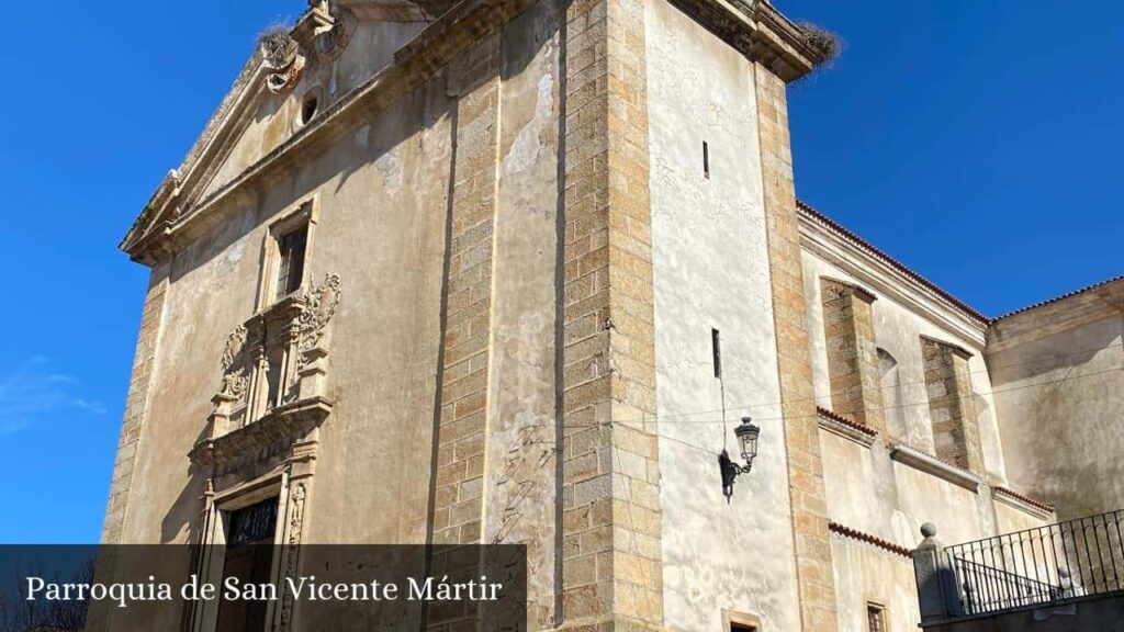 Parroquia de San Vicente Mártir - San Vicente de Alcántara (Extremadura)