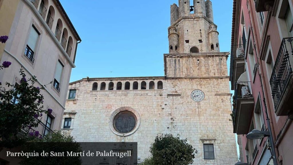 Parròquia de Sant Martí de Palafrugell - Palafrugell (Cataluña)