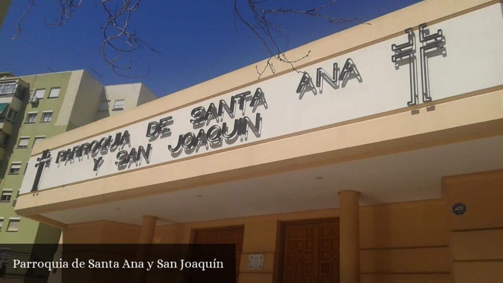 Parroquia de Santa Ana y San Joaquín - Málaga (Andalucía)