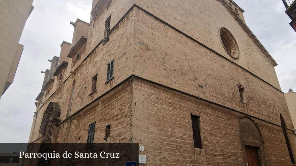 Parroquia de Santa Cruz - Palma (Islas Baleares)