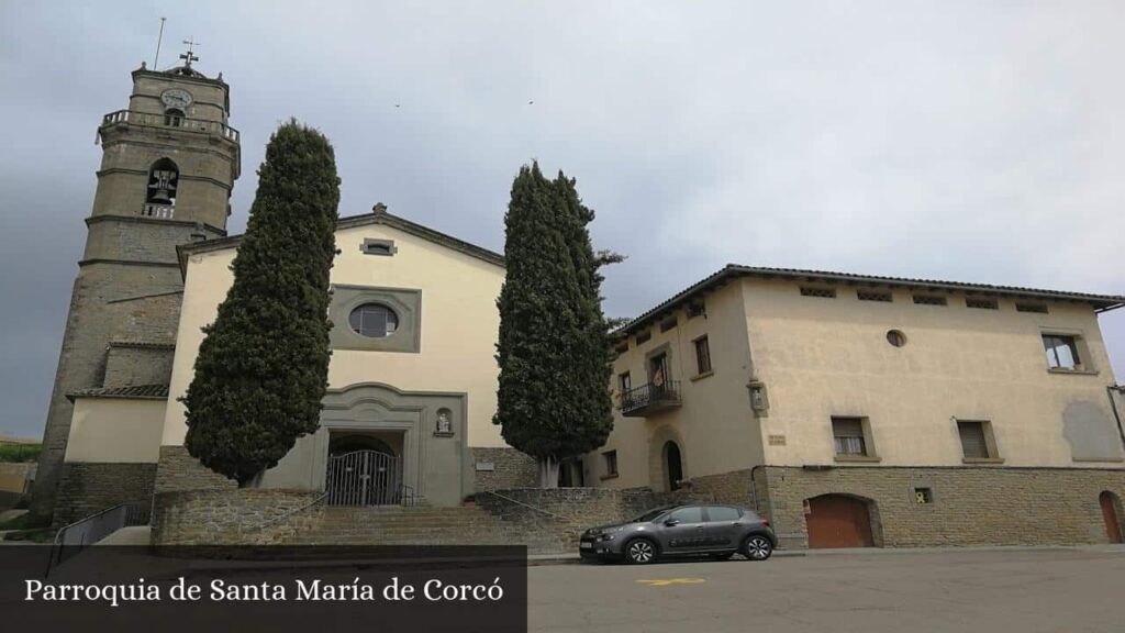 Parroquia de Santa María de Corcó - L'Esquirol (Cataluña)