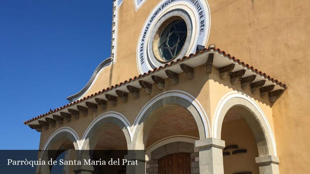 Parròquia de Santa Maria del Prat - Llinars del Vallès (Cataluña)