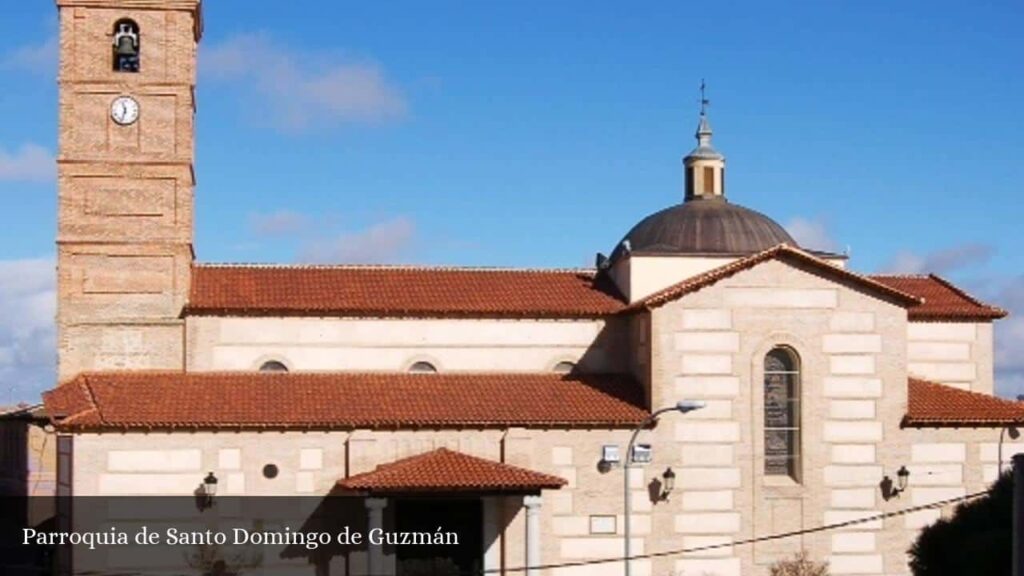 Parroquia de Santo Domingo de Guzmán - Valmojado (Castilla-La Mancha)