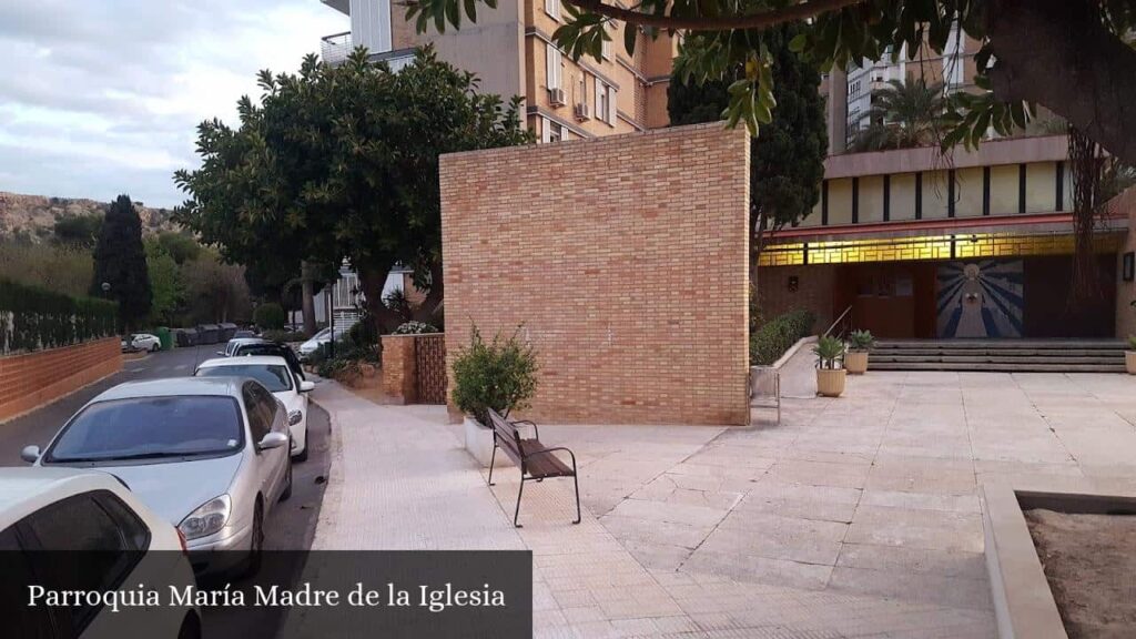 Parroquia María Madre de la Iglesia - Alicante (Comunidad Valenciana)