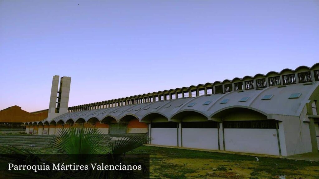 Parroquia Mártires Valencianos - Valencia (Comunidad Valenciana)