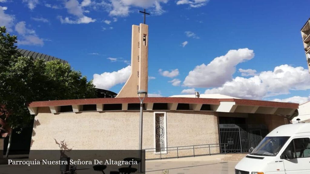 Parroquia Nuestra Señora de Altagracia - Manzanares (Castilla-La Mancha)