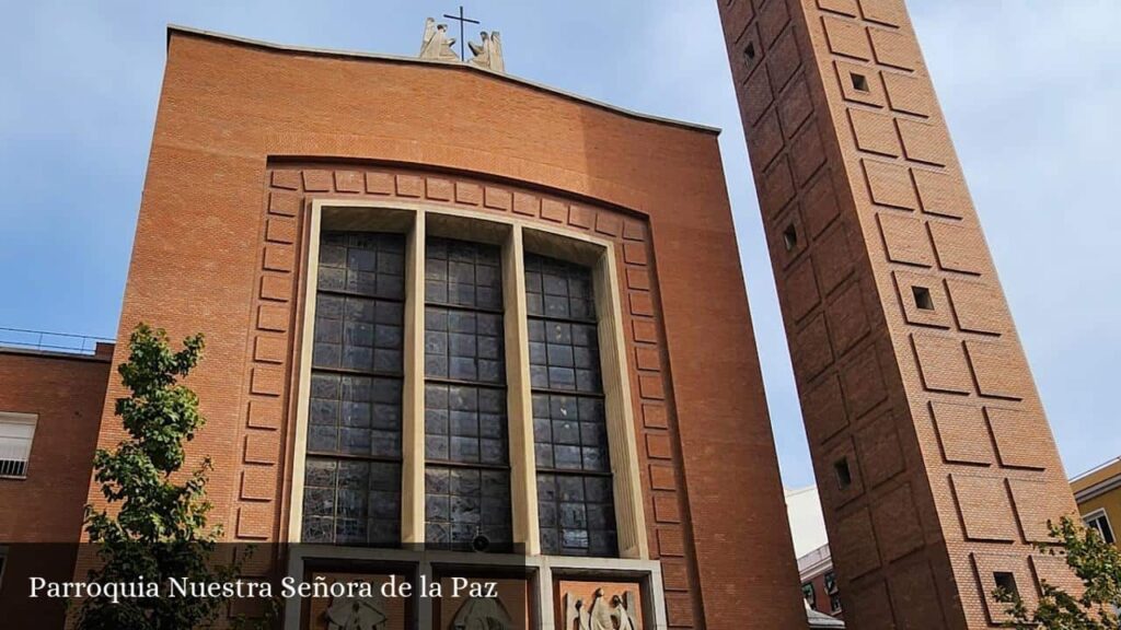 Parroquia Nuestra Señora de la Paz - Madrid (Comunidad de Madrid)