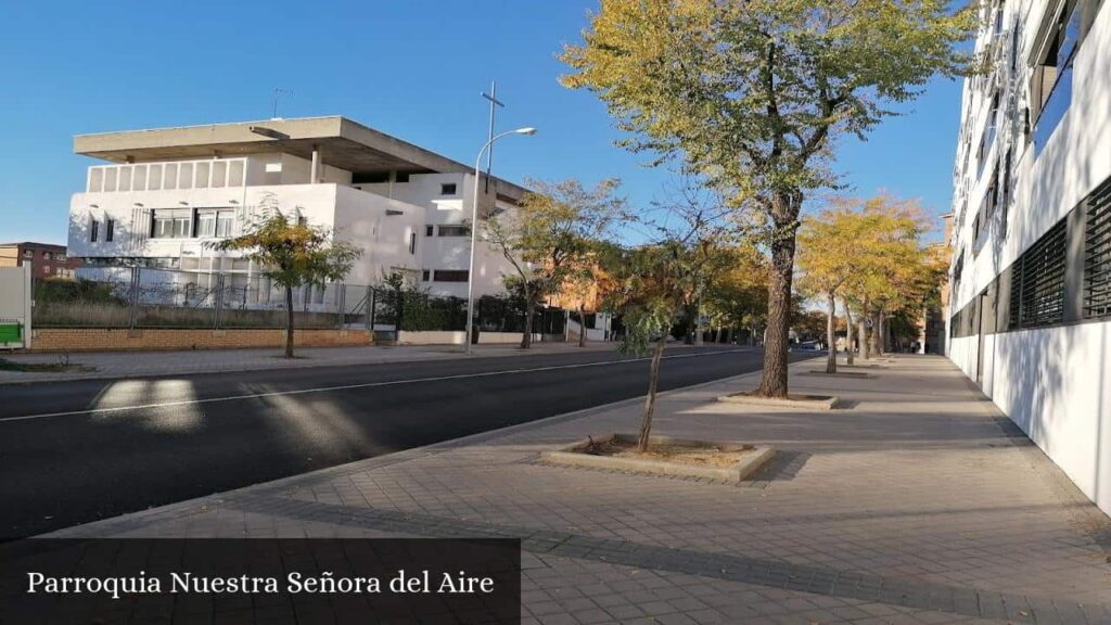 Parroquia Nuestra Señora del Aire - Madrid (Comunidad de Madrid)