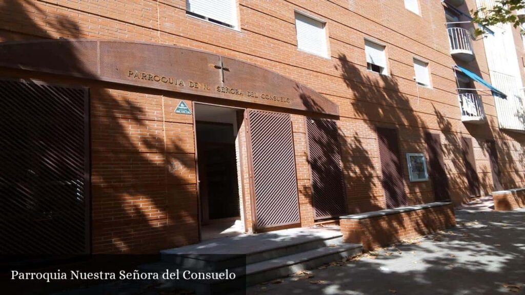 Parroquia Nuestra Señora del Consuelo - Madrid (Comunidad de Madrid)