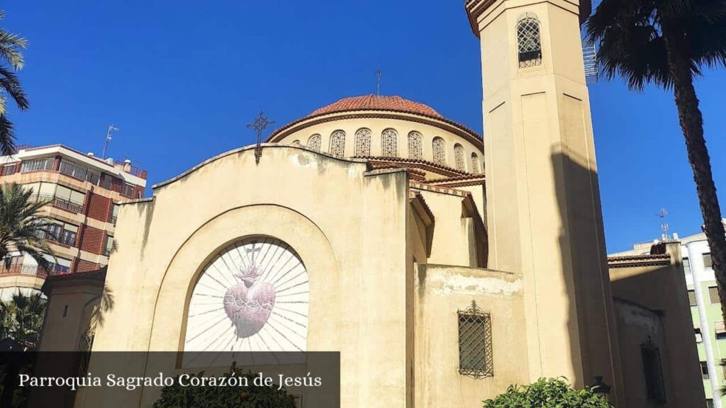 Parroquia Sagrado Corazón de Jesús - Elche (Comunidad Valenciana)