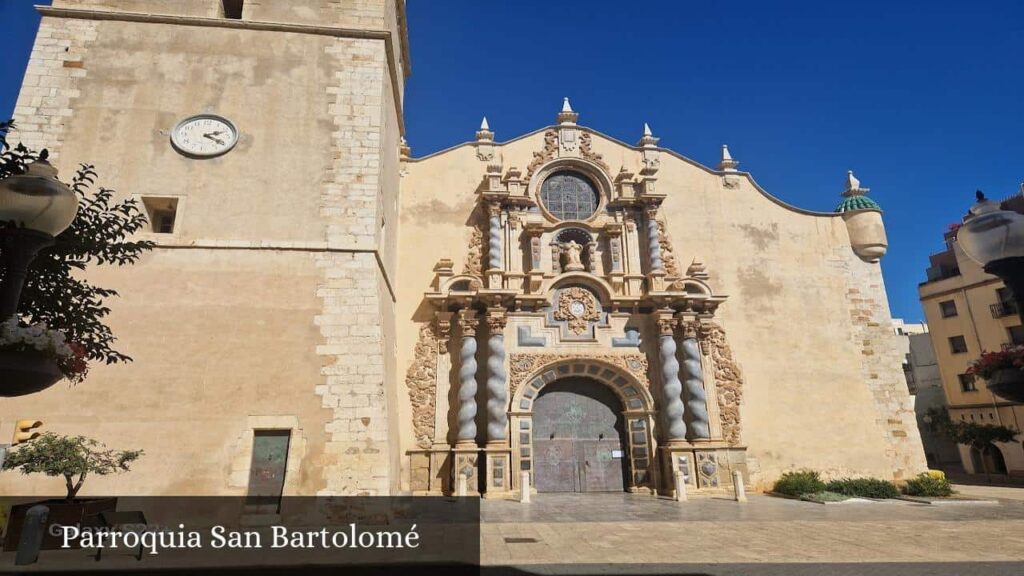 Parroquia San Bartolomé - Benicarló (Comunidad Valenciana)