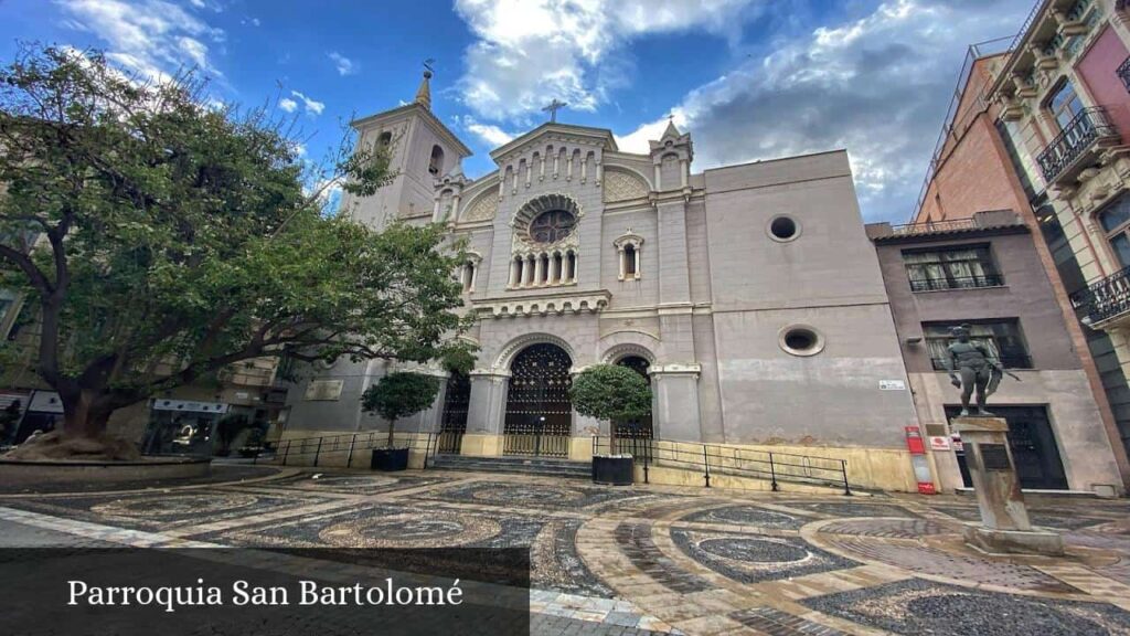 Parroquia San Bartolomé - Murcia (Región de Murcia)