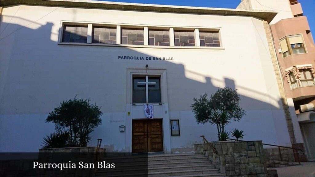 Parroquia San Blas - Alicante (Comunidad Valenciana)