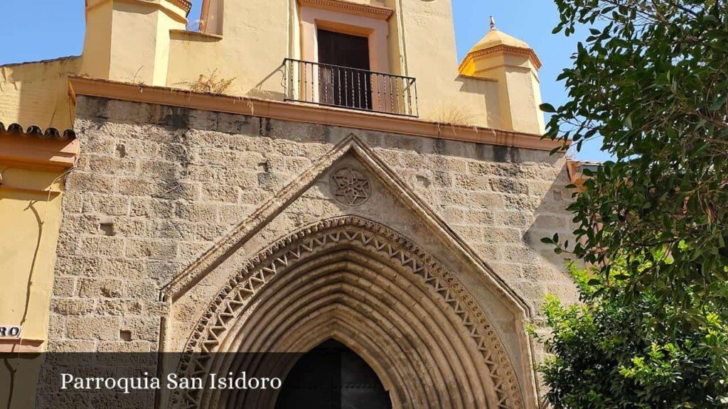 Parroquia San Isidoro - Sevilla (Andalucía)