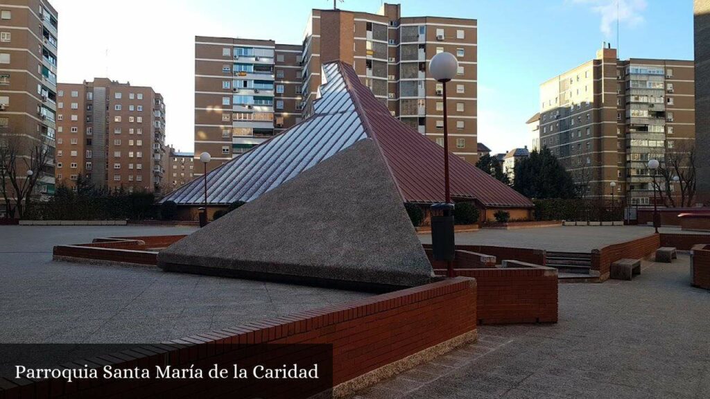 Parroquia Santa María de la Caridad - Madrid (Comunidad de Madrid)