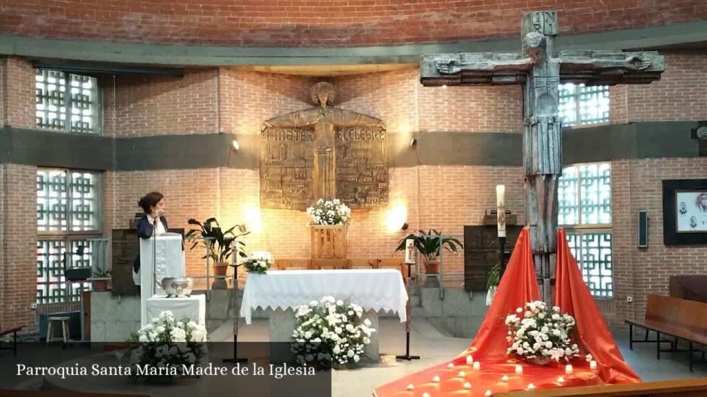 Parroquia Santa María Madre de la Iglesia - Madrid (Comunidad de Madrid)