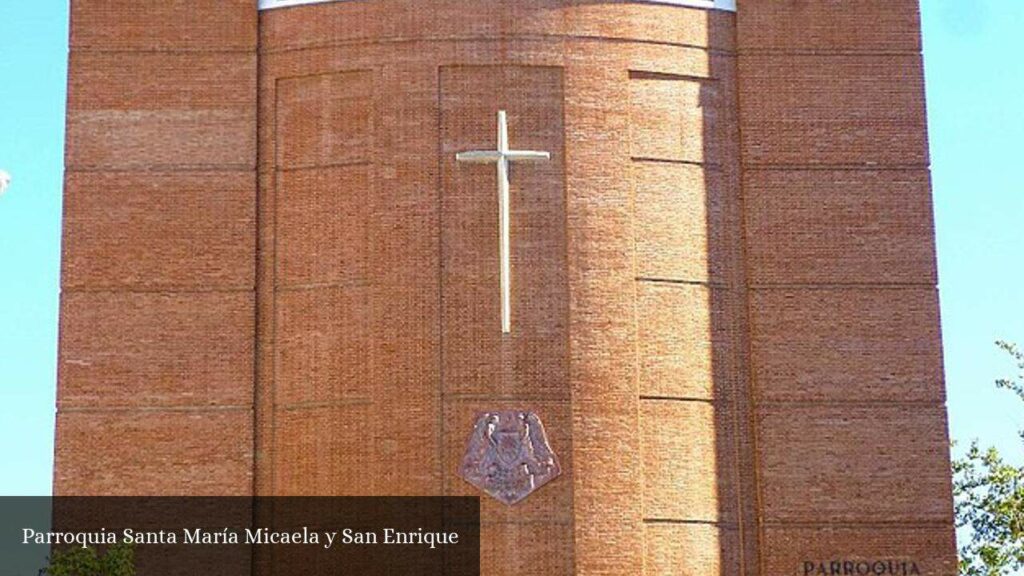 Parroquia Santa María Micaela y San Enrique - Madrid (Comunidad de Madrid)