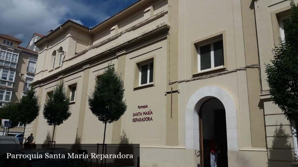 Parroquia Santa María Reparadora - Santander (Cantabria)