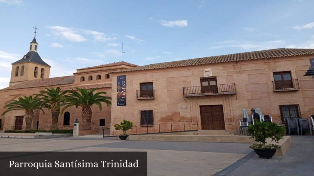 Parroquia Santísima Trinidad - Torralba de Calatrava (Castilla-La Mancha)