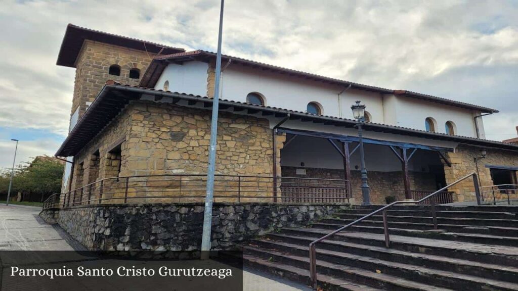 Parroquia Santo Cristo Gurutzeaga - San Sebastián (País Vasco)