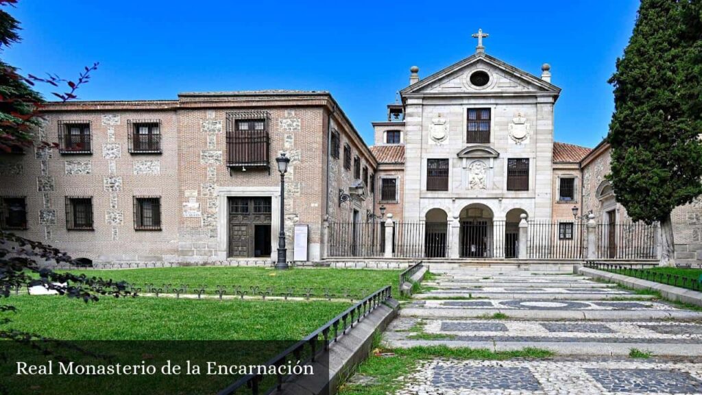 Real Monasterio de la Encarnación - Madrid (Comunidad de Madrid)