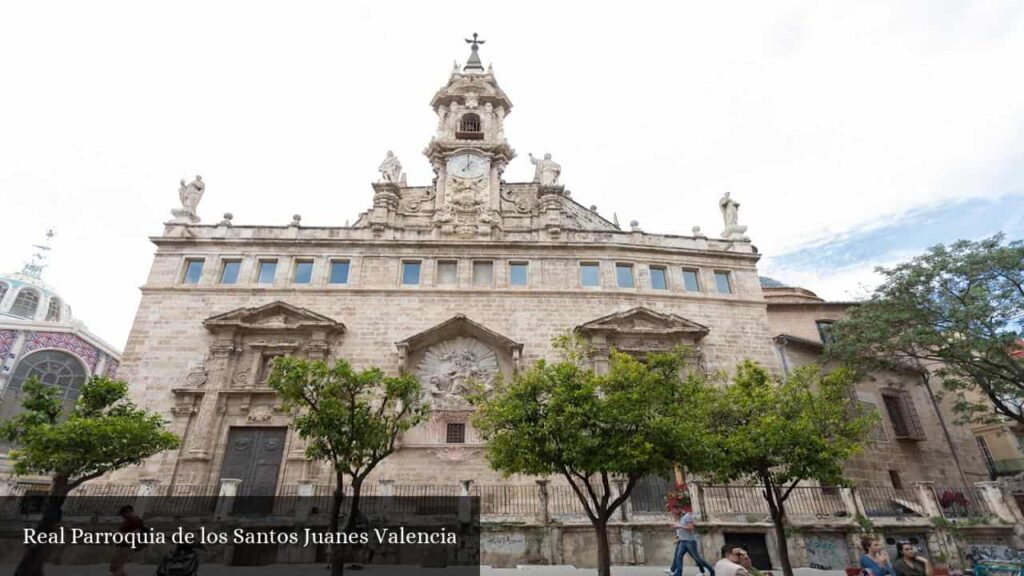 Real Parroquia de Los Santos Juanes Valencia - Valencia (Comunidad Valenciana)