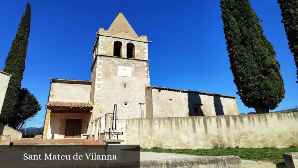 Sant Mateu de Vilanna - Bescanó (Cataluña)