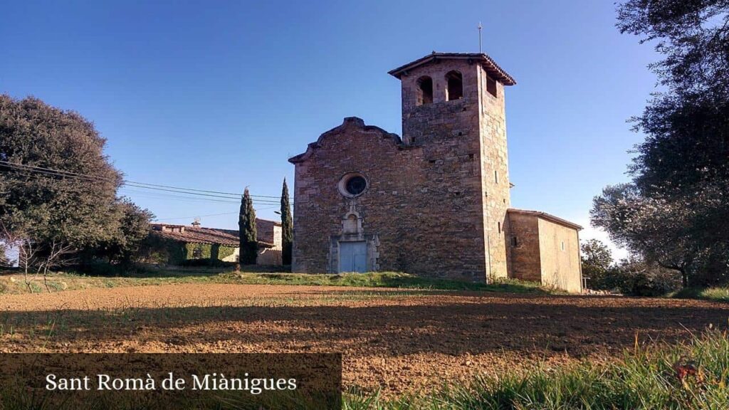 Sant Romà de Miànigues - Porqueres (Cataluña)