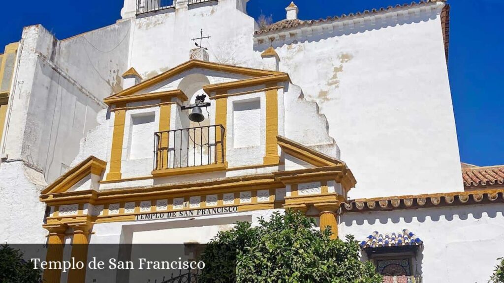 Templo de San Francisco - Ayamonte (Andalucía)